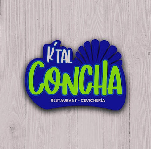 Rest' Cebicheria K' Tal Concha - Gastronomía y hostelería