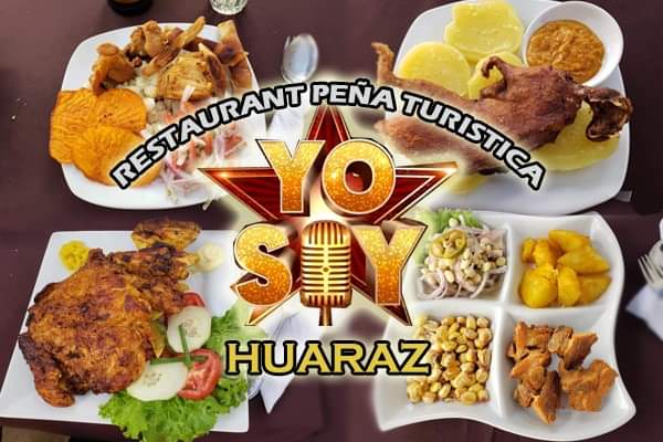 Restaurant Peña Turistica Yo Soy Huaraz
