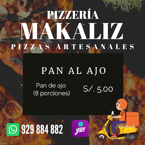 Pizzería Makaliz - Chiclayo